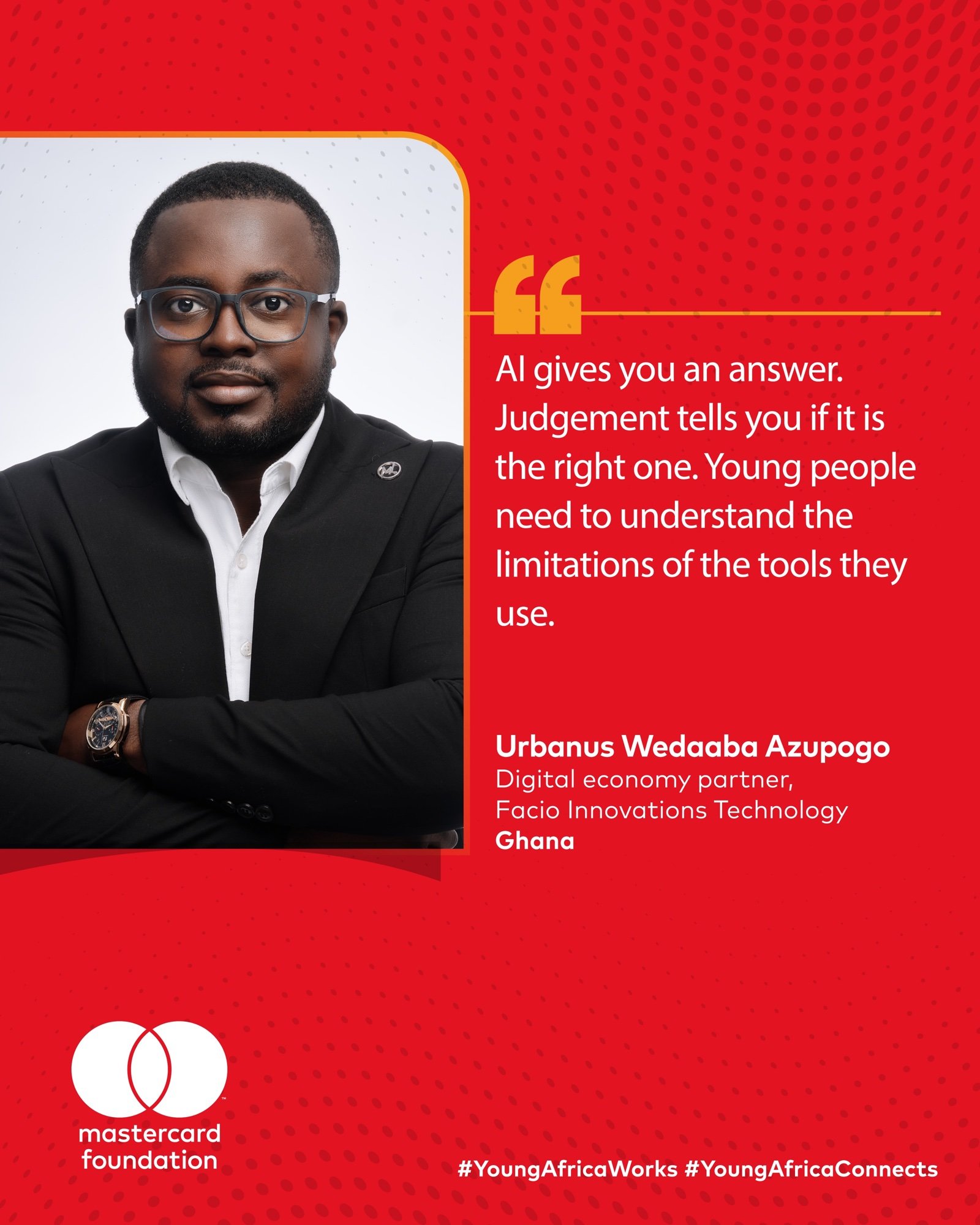 Mastercard Foundation Young Africa Connects quote card featuring Urbanus Wedaaba Azupogo.